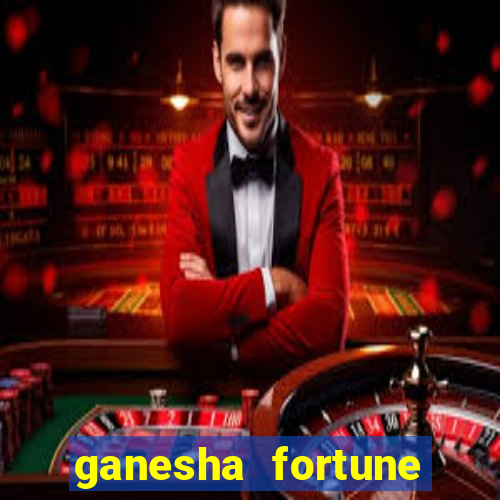 ganesha fortune minutos pagantes